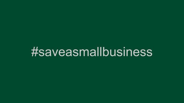 #saveasmallbusiness